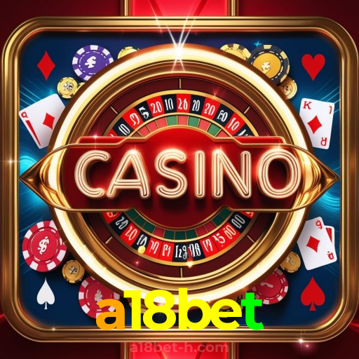 a18bet:Em nosso cassino online, sua sorte vai brilhar! Aposte e vença!