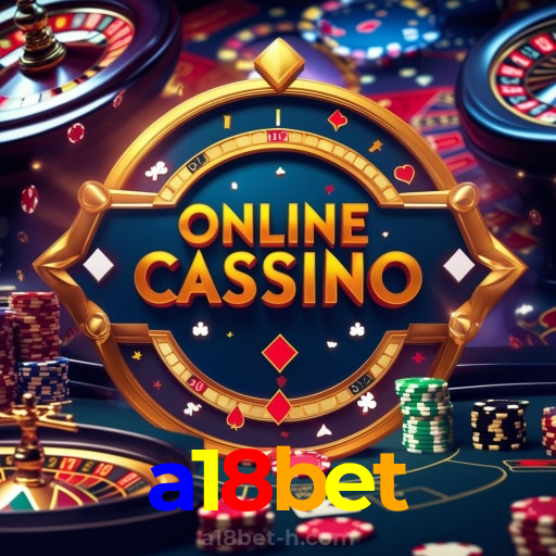 a18bet：Jogue poker, aposte no futebol e leve prêmios incríveis no cassino!