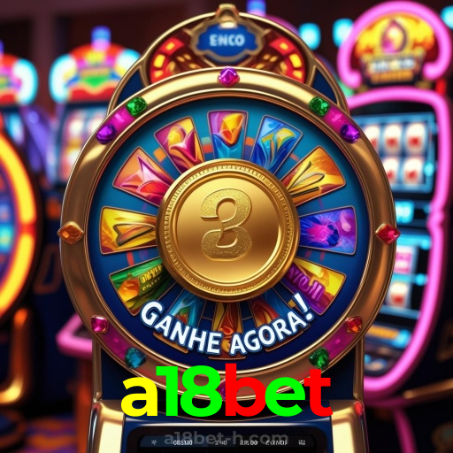 a18bet:O cassino online mais confiável para você apostar no futebol e jogar blackjack!