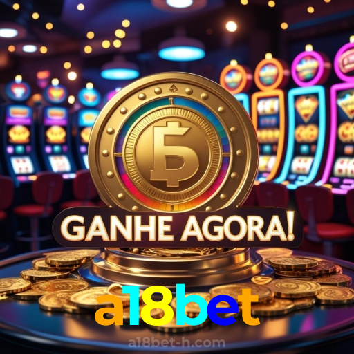 a18bet：O melhor cassino online com apostas ao vivo em futebol e jogos de cassino!