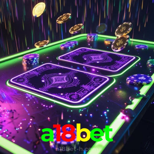 a18bet：Aposte agora e ganhe no melhor cassino online!
