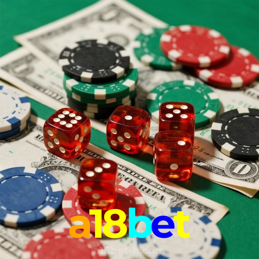 a18bet：Jogue poker, roleta e aposte no futebol no cassino mais confiável!