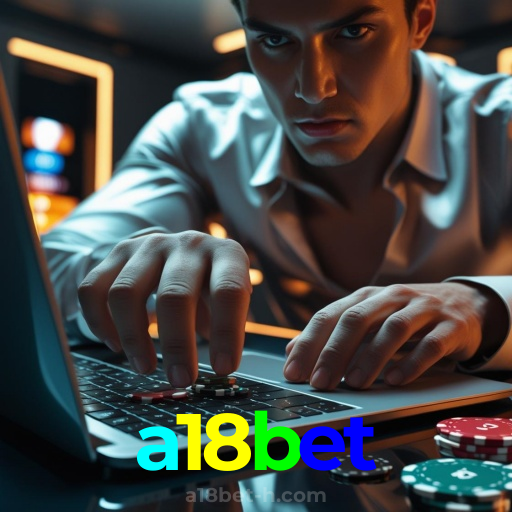a18bet：Entre no nosso cassino online e jogue nas roletas agora!