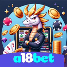 a18bet：Apostas ao vivo no futebol e grandes prêmios em slots te esperam!