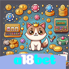 a18bet：Jogue nas mesas de poker e vença como um profissional!