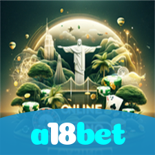 a18bet：Onde sua sorte brilha: cassino online com futebol e jogos emocionantes!