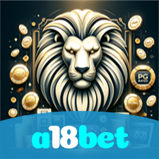 a18bet：Apostas em futebol e os melhores jackpots de cassino te esperam!