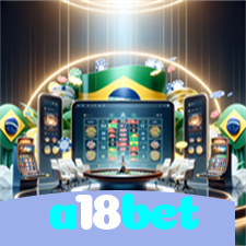 a18bet：Jogue poker, roleta e aposte no futebol no melhor cassino online!