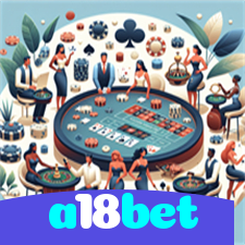 a18bet：Em nosso cassino online, a diversão nunca acaba! Jogue agora!