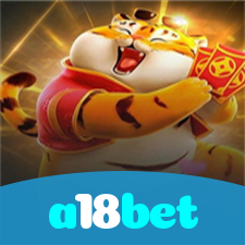 a18bet：Aposte no futebol digital e conquiste prêmios fantásticos!