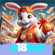 a18bet：A sorte está na roleta! Aposte e ganhe agora!