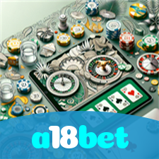 a18bet：Aposte no futebol e ganhe prêmios em blackjack e roleta online!