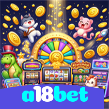 a18bet：Desafie a roleta e conquiste prêmios incríveis!