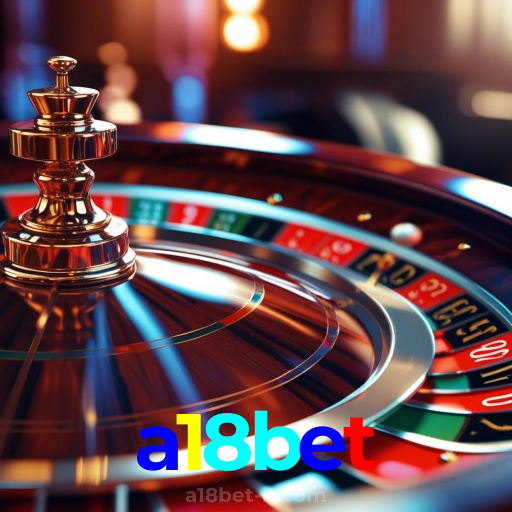 a18bet:Jogue nas roletas e conquiste a sorte ao seu lado!