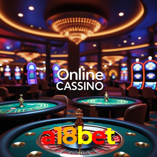 a18bet:A diversão do cassino e as apostas no futebol ao seu alcance!