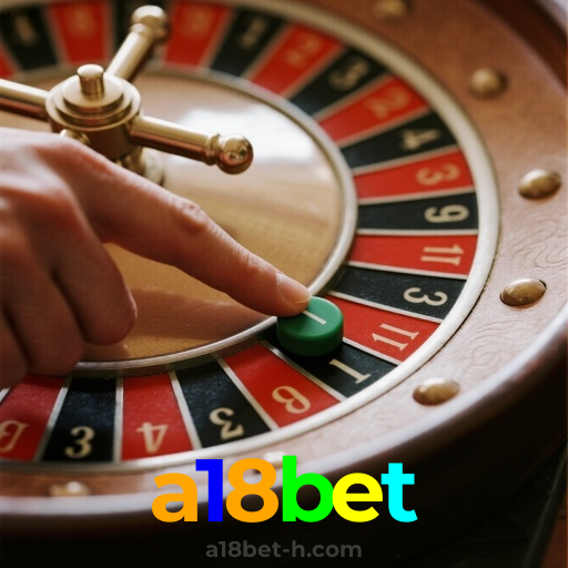 a18bet：Vença na roleta e leve para casa grandes prêmios!