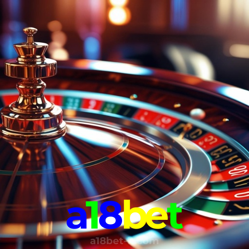 a18bet:Apostas ao vivo no futebol e grandes prêmios no cassino online!